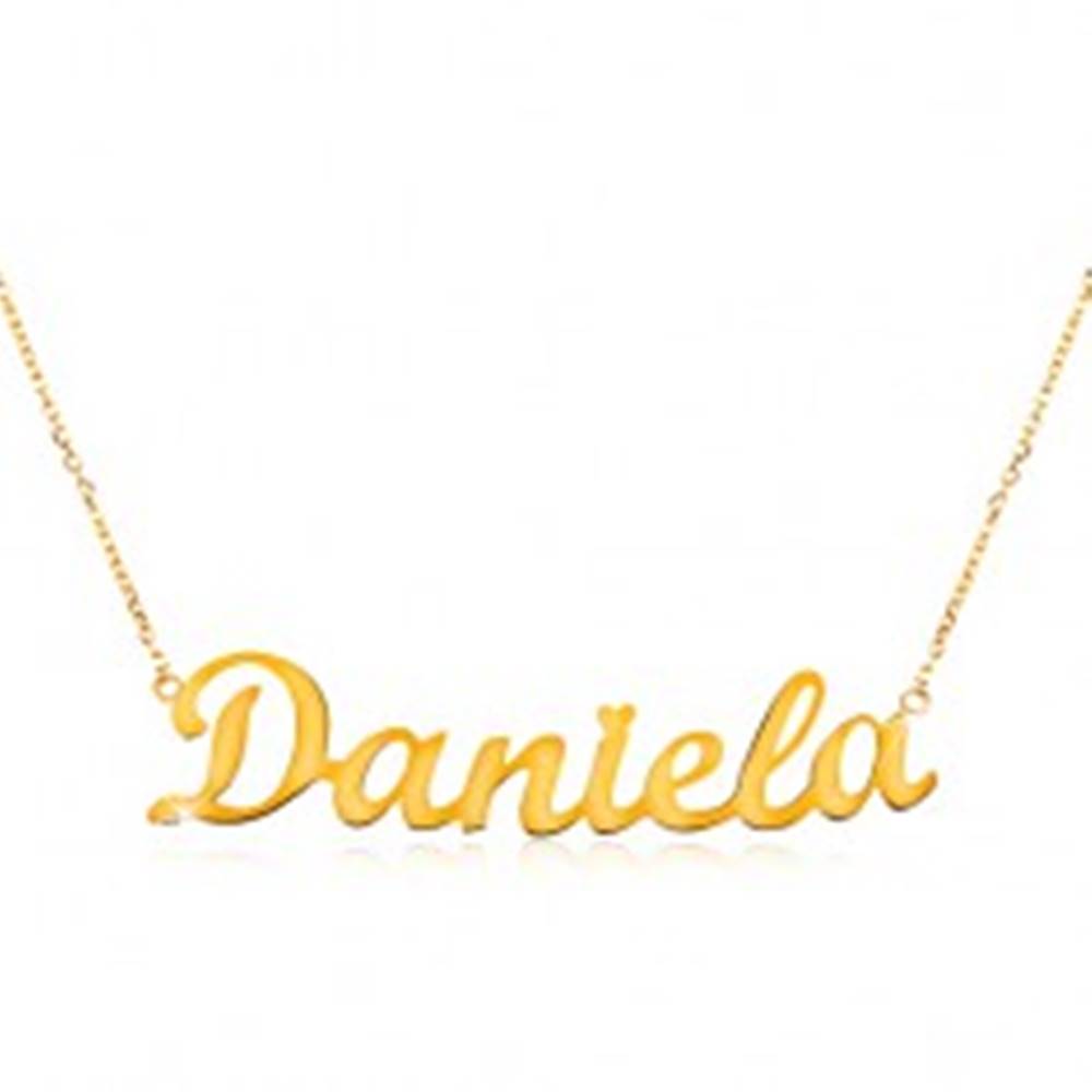 Šperky eshop Náhrdelník zo žltého 14K zlata - tenká retiazka, lesklý prívesok - meno Daniela