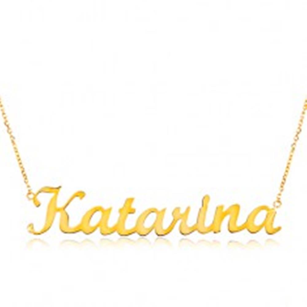 Šperky eshop Zlatý nastaviteľný náhrdelník 14K s menom Katarína, jemná ligotavá retiazka